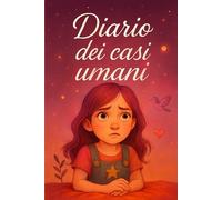 Diario Dei Casi Umani
