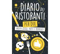 Diario dei Ristoranti per Due: Valuta Locali, Piatti e Momenti!