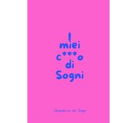 Diario dei Sogni | Quaderno da scrivere | Scrivi i tuoi Sogni per sviluppare Consapevolezza e rifletti sul loro Significato e Interpreta i Sogni | ... Prendi Nota Prima Di Dimenticare Tutto
