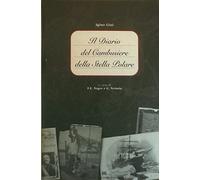 Diario del cambusiere della Stella Polare di F. E. Negro , G. Verusio - 1999
