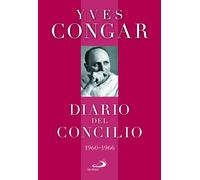 Diario del concilio (1960-1966) - Congar Yves