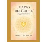 Diario del cuore: Viaggio interiore(diario)