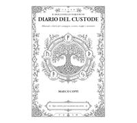 Diario del Custode: Il Sigillo delle Cinque Rune - Diario del Custode è uno strumento completo per master, narratori e organizzatori di campagne fantasy.