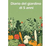 Diario del giardino di 5 anni