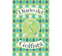 Diario del Golfista: Agenda con 108 Schede da Compilare con le Statistiche di Gioco e Documentare tutte le tue Partite da vero Professionista | Idea ... Amanti e Giocatori di Golf | Pattern Rombi