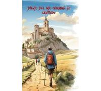DIARIO DEL MIO CAMMINO DI SANTIAGO