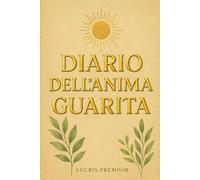 Diario dell’Anima Guarita