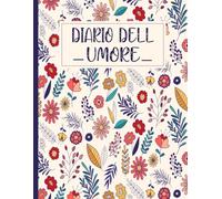 Diario dell umore: Agenda delle Emozioni per Registrare, Tracciare la Felicità, Esplorare le Emozioni e Trovare l'Equilibrio Emotivo. Una Semplice ... Coltiva la Gratitudine e Trova la Gioia. -4-
