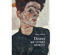 Diario dell’uomo morto. Nuova ediz.