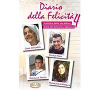 Diario della felicità. Ediz. plastificata. Vol. 4: Il profumo della vita eterna. Storie per ritrovare la speranza