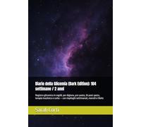 Diario della Glicemia (Dark Edition): 104 settimane / 2 anni: Registro glicemico in mg/dL per digiuno, pre-pasto, 2h post-pasto, terapia insulinica e ... - con riepiloghi settimanali, mensili e HbA1c