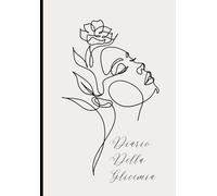 Diario della Glicemia per il Controllo del Diabete: Registro Quotidiano per Monitorare Livelli di Zucchero nel Sangue, Insulina, Alimentazione e ... e Osservazioni | Formato Grande 8.5” x 11”