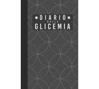 Diario della Glicemia: Quaderno per Diabetici (53 settimane) - Formato Piccolo (A5)