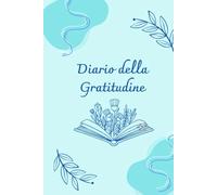 Diario della gratitudine e planner settimanale