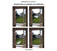 Diario della mamma di Lorenzo