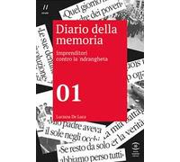 Diario Della Memoria 01. Imprenditori Contro La 'Ndrangheta - - 2025