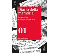 Diario Della Memoria 01. Imprenditori Contro La 'Ndrangheta - - 2025