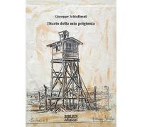 Diario della mia prigionia - 2025 - Biblion (Saggi)