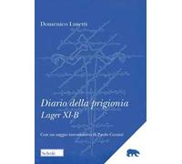 Diario della prigionia. Lager XI-B