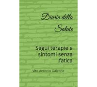 Diario della Salute: Segui terapie e sintomi senza fatica