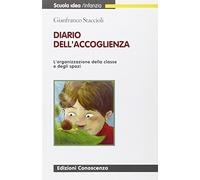 Diario dell'accoglienza. L'organizzazione della classe e degli spazi