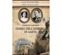 DIARIO DELL'ASSEDIO DI GAETA