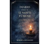 Diario delle 12 notti fumose