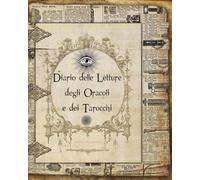 Diario delle letture degli oracoli e dei tarocchi