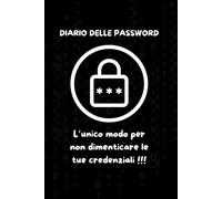 Diario delle password: Il Tuo Segreto, Al Sicuro!