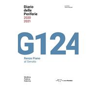 Diario delle Periferie 2020 2021. G124, Renzo Piano al Senato