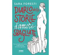 Diario delle storie d'amore sbagliate