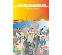 Diario dello sbarco sulla Terra