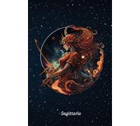Diario dello Zodiaco: Cover segno zodiacale SAGITTARIO - Quaderno taccuino notebook a righe senza margine, copertina satinata riccamente illustrata - Formato tascabile 100 pagine