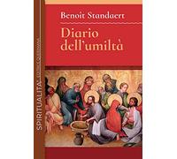 Diario dell'umiltà. Nuova ediz.