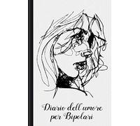 Diario dell'umore per Bipolari: Per compilare e spuntare per registrare le fasi maniacali e depressive con mood tracker e segnali di allarme precoce ... e dopo la terapia | Motivo: Portrait Sketch.