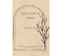 Diario Devocional Cita Con tu Alma: 365 días para conectar con Dios, sanar tu corazón y encontrar tu propósito.