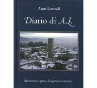 Diario di A,L. Annotazioni sparse, divagazioni botaniche - [Corponove]