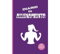 Diario di allenamento: Palestra e sollevamento pesi - Schede Esercizi e Cardio giornalieri - Playlist musicale Motivazionale - Copertina Viola