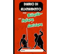 Diario di Allenamento per Biliardo all'Italiana e Goriziana - 5 e 9 Birilli - Workout Logbook