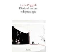 Diario di amore e di paesaggio
