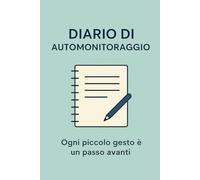 Diario di Automonitoraggio: Per diventare più consapevoli dell’uso dei social e di sé