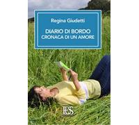 Diario di bordo. Cronaca di un amore