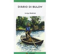 Diario di Bulow. Pagine di lotta partigiana 1943-1945