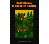 Diario di caccia al cinghiale in braccata