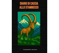 Diario di caccia allo stambecco