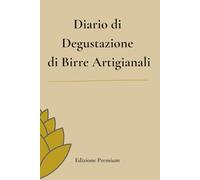Diario di Degustazione di Birre Artigianali
