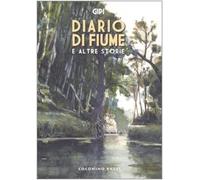 Diario di fiume e altre storie