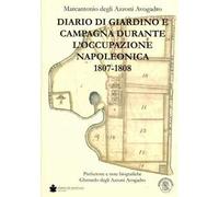Diario di giardino e campagna durante l'occupazione napoleonica (1807-1808)