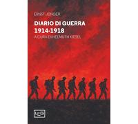 Diario di guerra 1914-1918 [Paperback] [Nov 07, 2025] Jünger, Ernst; Kiesel, Hel
