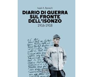 Diario di guerra sul fronte dell'Isonzo. 1916-1918 [Paperback] [Dec 01, 2023] Ba
